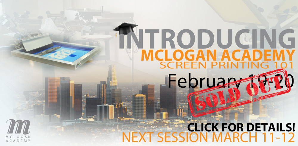 McLogan Academy Screen Printing 101