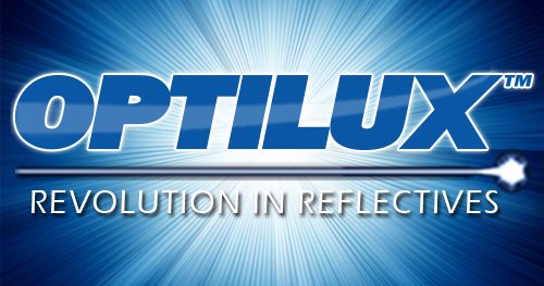 Optilux® A Revolution In Reflectives